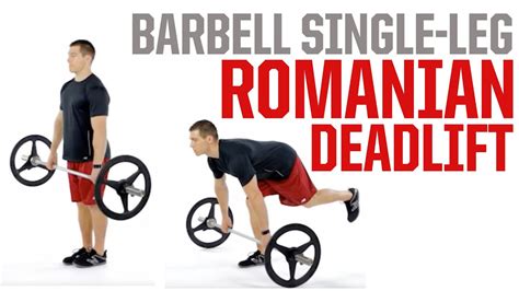 Barbell Single Leg Romanian Deadlift More Glute Strength Youtube