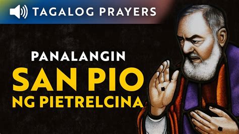 Panalangin Para Sa Kagalingan Kay Santo Padre Pio