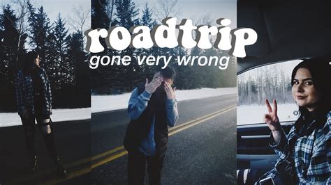 Roadtrip Gone Wrong Youtube