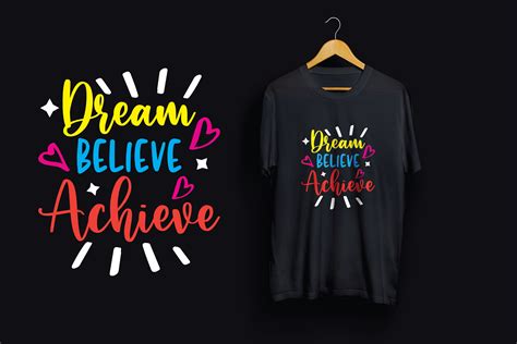 T Shirt Design Dream Believe Achieve Graphic By Crestu1410 · Creative