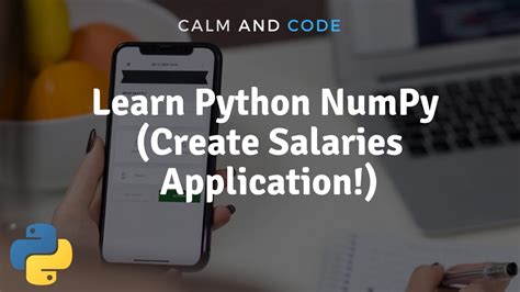 Python app development helps in creating music and other types of audio and video applications. Learn Python NumPy | Create Awesome Salaries App Using ...