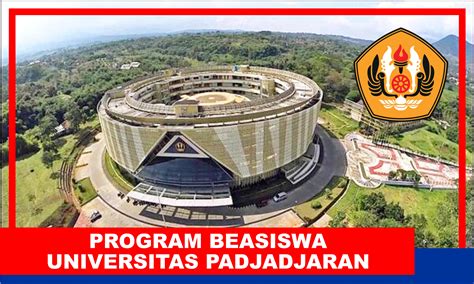 Beasiswa Universitas Padjadjaran Unpad 2023 2024 Untuk Program S1