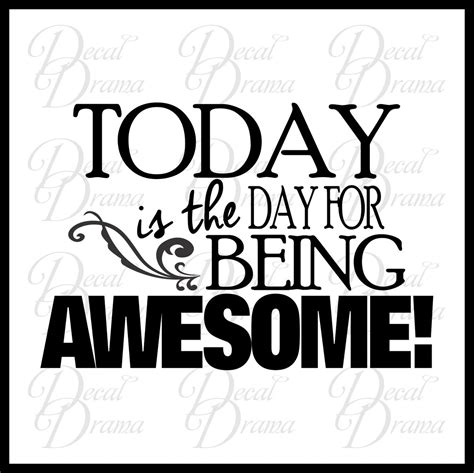 Today Is The Day To Be Awesome Positive Life Mirror Motivator Vinyl