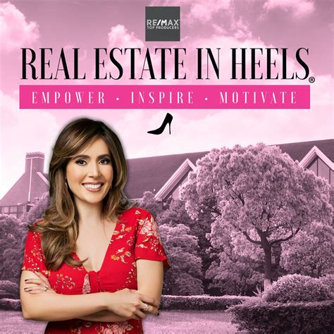 Real Estate In Heels - Business Podcast | Podchaser