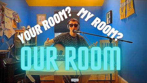 Our Room Youtube