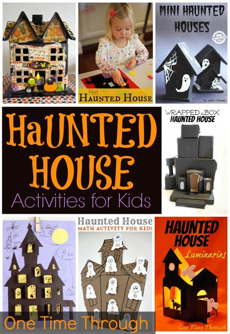 20 Haunted House Activities For Kids One Time Through