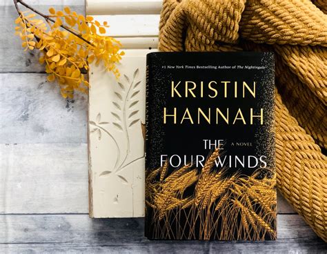 Kristin Hannah New Book 2021 The Four Winds A Novel Hannah Kristin