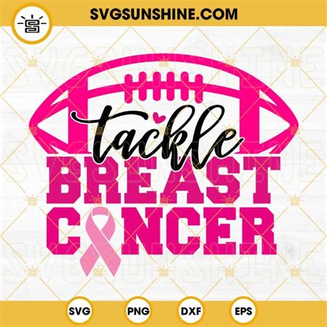 Tackle Breast Cancer Svg Fight Cancer Svg Tackle Cancer Football Svg