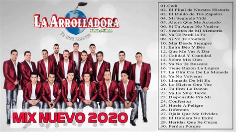 La Arrolladora Banda El Limon Exitos Sus Mejores Canciones Mix Nuevo Youtube