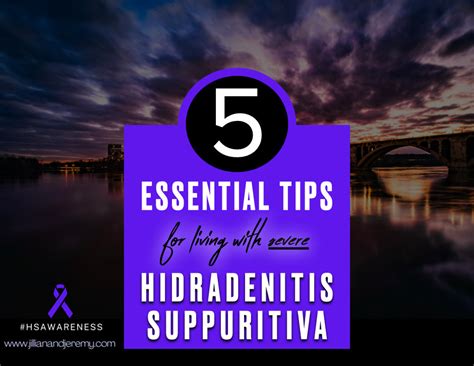 5 Tips For Living With Severe Hidradenitis Suppurativa