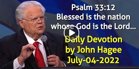 John Hagee July 04 2020 Daily Devotion Psalm 3312 Blessed Is The