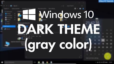 Windows 10 Dark Black Theme Gray Color Youtube