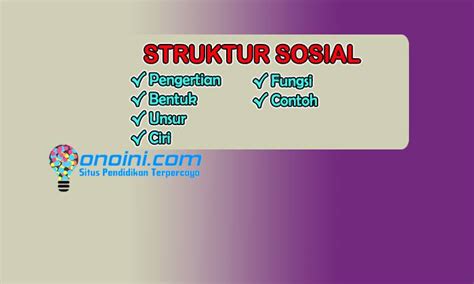 Bentuk Struktur Sosial Pengertian Ciri Ciri Beserta Struktur Lengkap