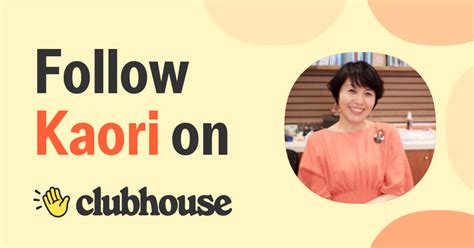 Kaori Hirohara Clubhouse