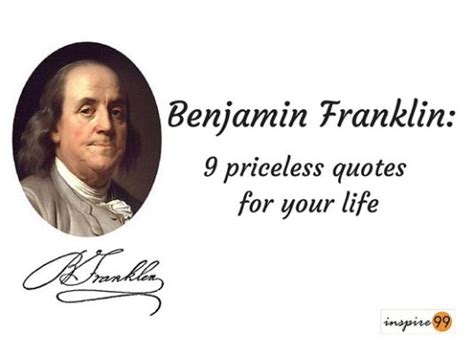 9 Priceless Benjamin Franklin Quotes For Inspiration Inspire99