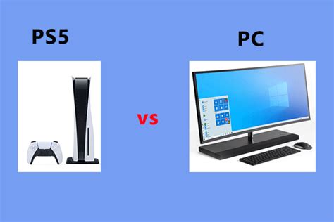 Ps5 Vs Pc Which One Is Better For Gaming New Update Minitool