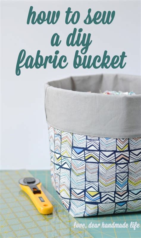 How To Sew A Diy Fabric Bucket From Dear Handmade Life Fabric Basket