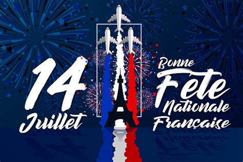 14 Juillet Le Jour De La Bastille Is The Words For Celebrate French