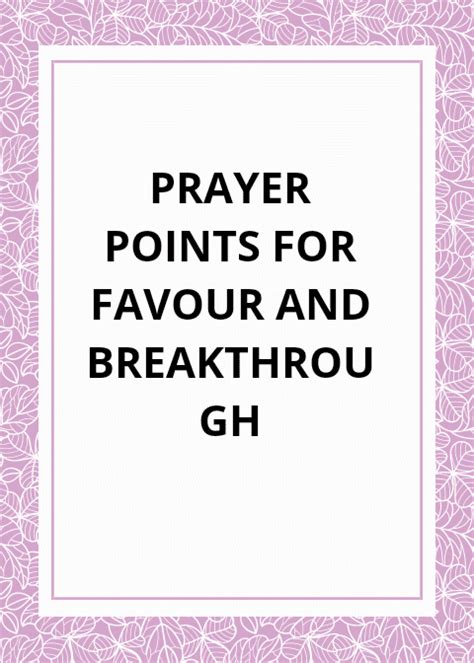 30 Prayer Points For Favour And Breakthrough Prayer Points