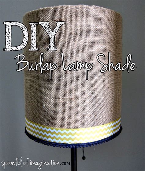 How To Make Burlap Lamp Shade 18 Diy Tutorials