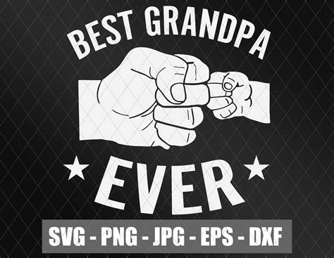 Best Grandpa Ever Svg Grandad Svgfather Day 2021promoted To Etsy