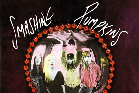 25 Years Ago Smashing Pumpkins Debut With Gish