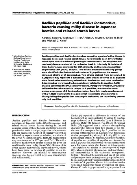 Bacillus popilliae, which causes milky spore disease, can be isolated from persistent low level of grubs in the field (fleming 1968) but have not been cultured for sale in the u.s. (PDF) Bacillus popilliae and Bacillus lentimorbus ...
