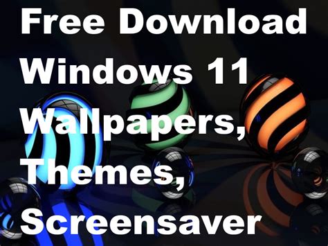 Free Screensavers For Windows 11