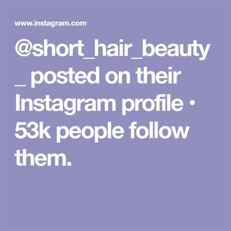 Short Hair Beauty Posted On Their Instagram Profile • 53k People Follow Them Short Hair