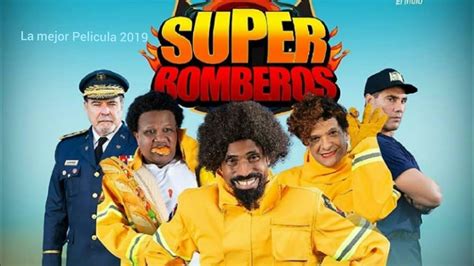 Trailer Oficial De Super Bomberos Pelicula Dominicana De Comedia 2019