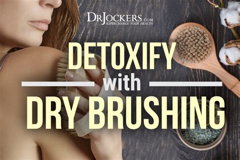 Dry Brushing To Detoxify Your Body