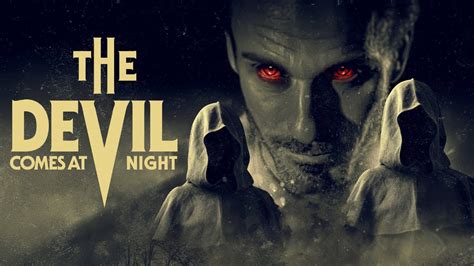 The Devil Comes At Night Official Trailer Horror Brains Youtube