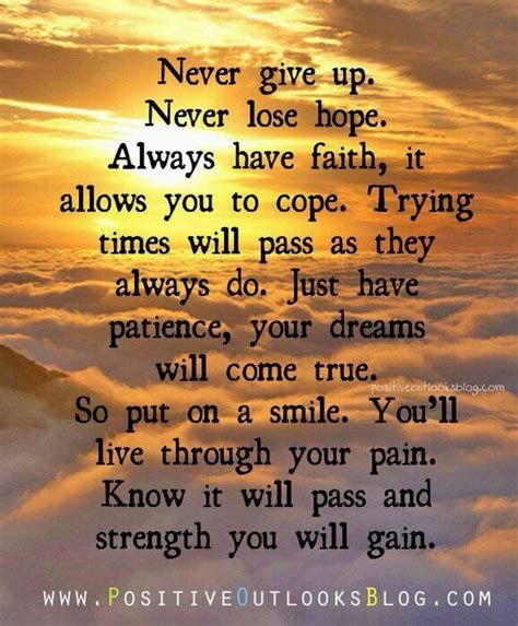 Never Give Up Having Faith Quotes Faith Quotes Daily Inspiration Quotes