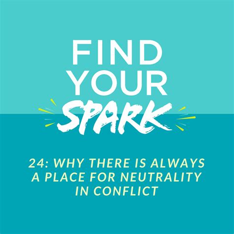 Why There Is Always A Place For Neutrality In Conflict The Spark