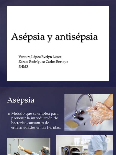 Asépsia Y Antisépsia Pdf Esterilización Microbiología Microbiología