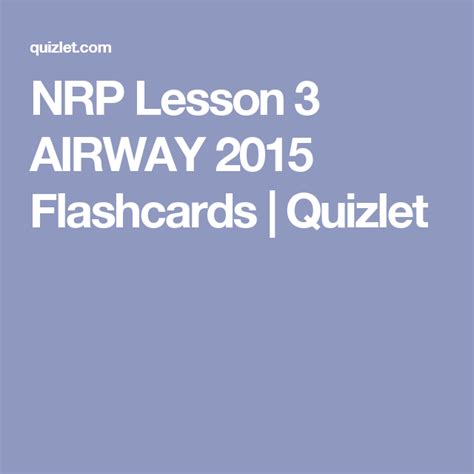 Nrp Lesson 3 Airway 2015 Flashcards Quizlet Newborn Nursing Ob