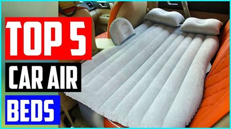 Top 5 Best Car Air Beds In 2020