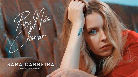 Vídeos, traduções e muito mais. Sara Carreira - Para Não Chorar ft Nuno Ribeiro (Videoclip ...
