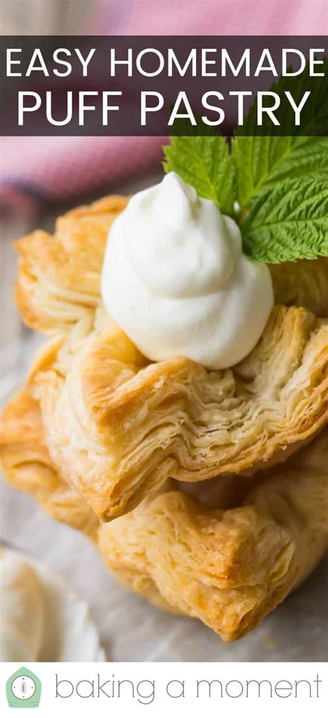 Easy Homemade Puff Pastry Recipe Baking A Moment