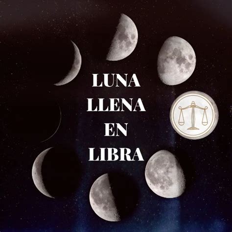 Astrologistas Luna Llena En Libra