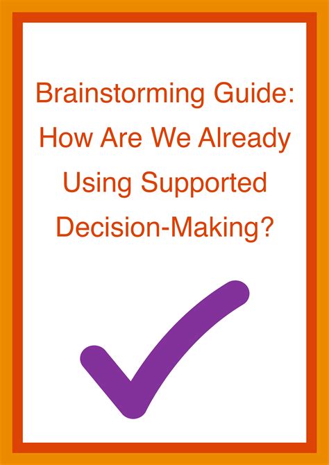 Supported Decision Making Brainstorming Guide My Rights Supported