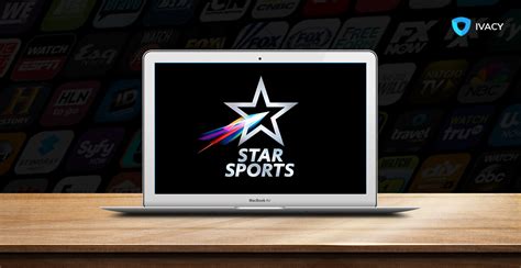How To Watch Star Sports Live Outside India Best Vpn For Star Sports