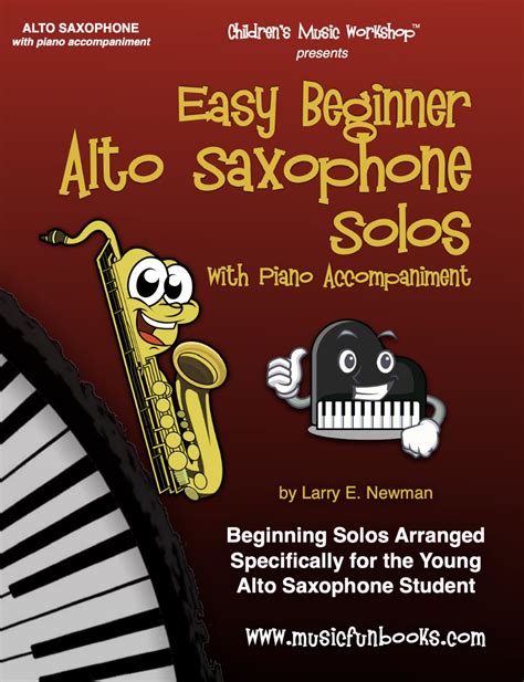 easy beginner alto saxophone solos with piano accompaniment music fun books