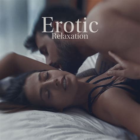 Erotic Relaxation Chillout Lovers Lounge Sensual Sexy Sax Love