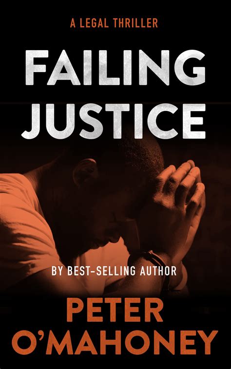 Failing Justice (Tex Hunter #9) by Peter O'Mahoney | Goodreads
