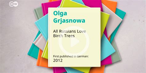 Olga Grjasnowa Der Russe Ist Einer Der Birken Liebt