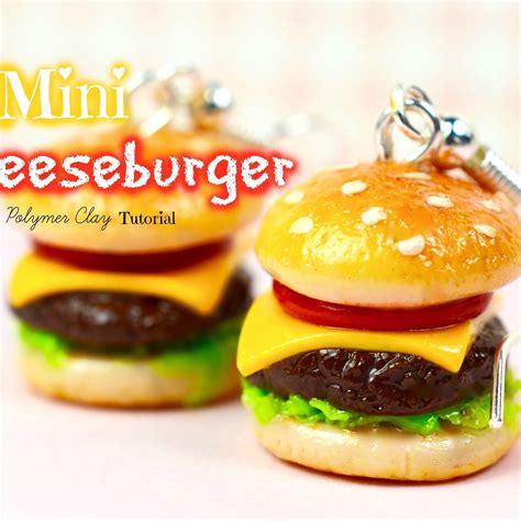Mini Cheeseburger Tutorial Polymer Clay Miniature Food Jewelry Handmade