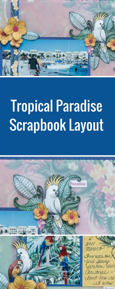 Scrapbooking Layout Using Heartfelt Creations Tropical