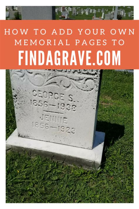 How To Create Your Own Memorial Pages On Findagrave
