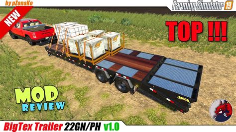 Fs19 Bigtex Trailer 22gnph V10 By Pzonako Review Youtube